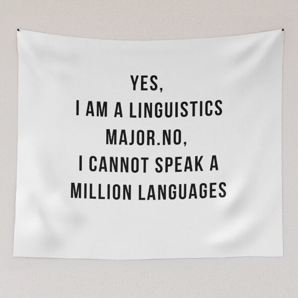 Item preview, Yes, I am a Linguistics Major, No, I cannot speak a million languages.  designed and sold by kina lakhani.