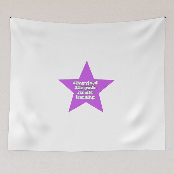 Item preview,   survived 8th grade remote learning Star  designed and sold by cbeaaa.