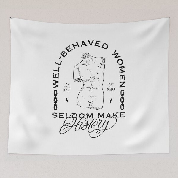 Item preview, Well-Behaved Women designed and sold by BadTypeCo.