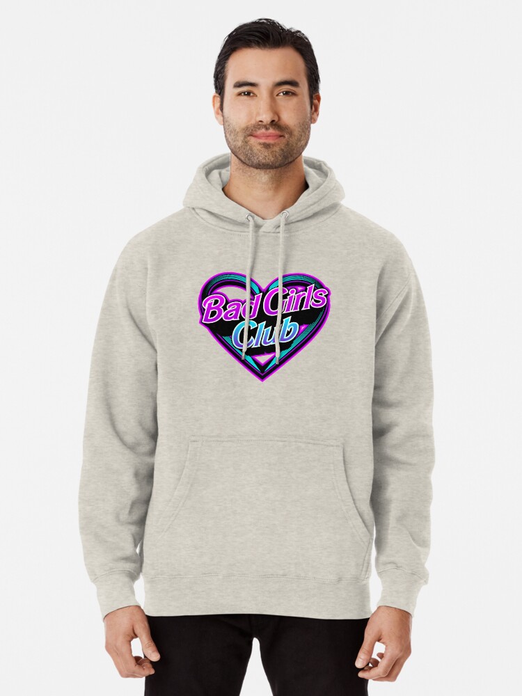 bad girls club hoodie