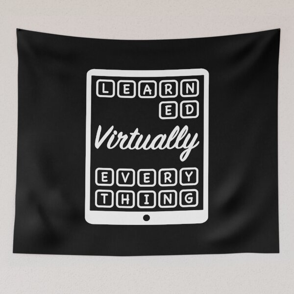 Item preview, Learned Virtually Everything (Tablet-White) designed and sold by dezanli.