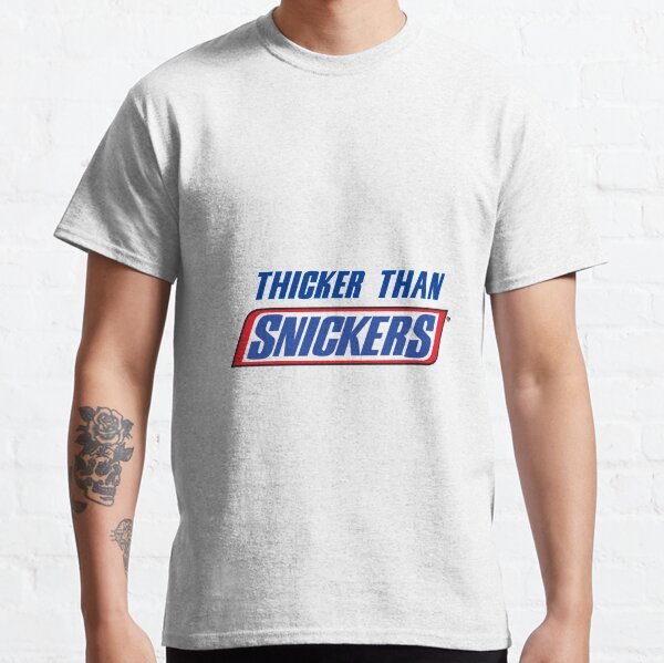 thicker than a snicker dog shirt