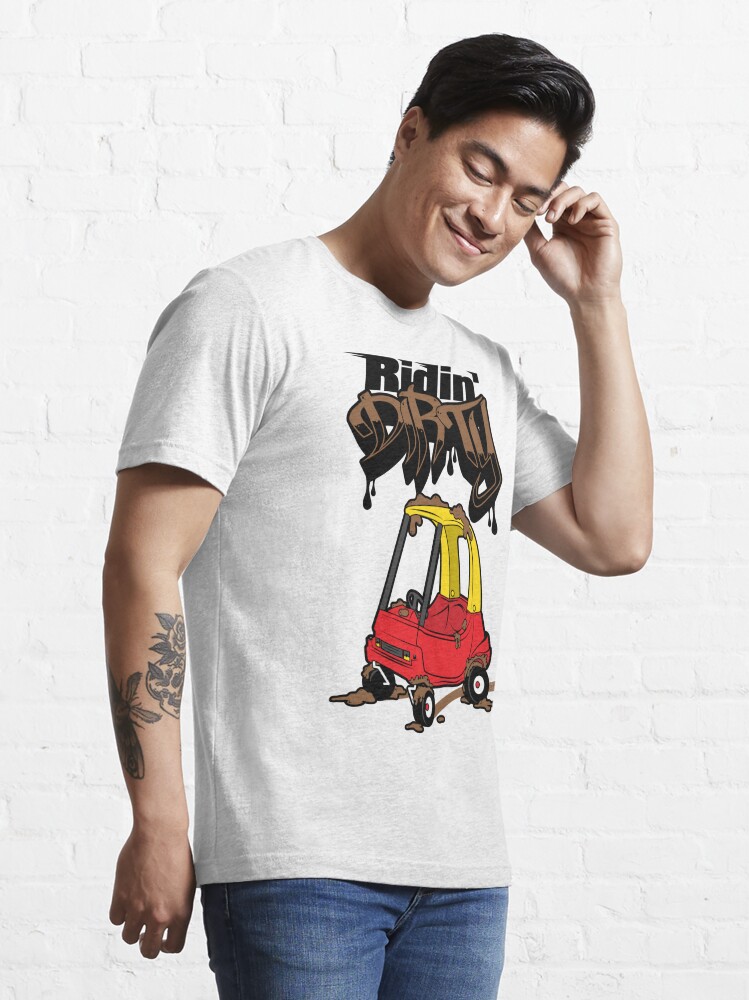 ridin dirty t shirt