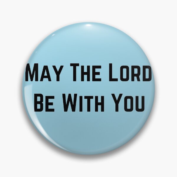 Item preview, May The Lord Be With You (Black) designed and sold by OneCherubim.