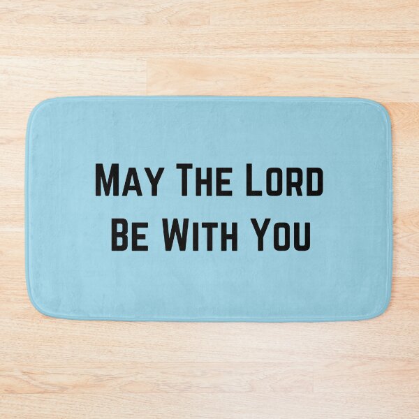 Item preview, May The Lord Be With You (Black) designed and sold by OneCherubim.