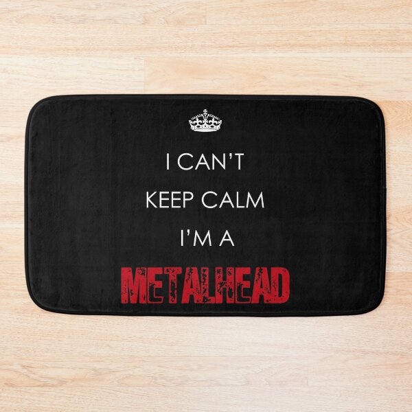 Item preview, I Can't Keep Calm I'm a MetalHead designed and sold by ShirtheadDesign.