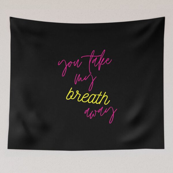 Item preview, You take my breath away designed and sold by JokesAndFun.