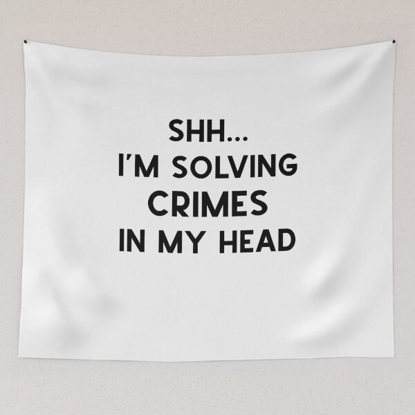 Item preview, Shh..I'm Solving Crimes In My Head Funny Mystery Lover Graphic  designed and sold by DSweethearts.
