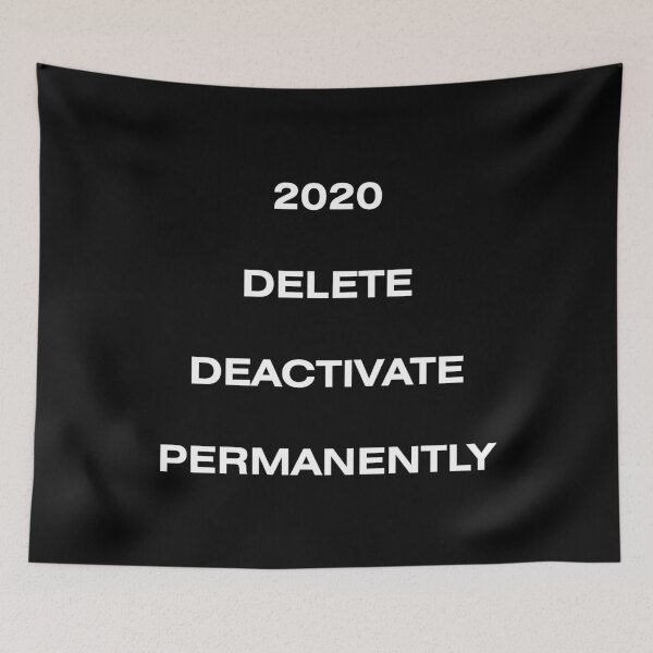 Item preview, 2020 Delete Deactivate   designed and sold by oxoxoxo.