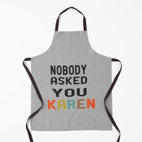 Item preview, Funny Karen Meme - Nobody Asked You karen designed and sold by alikassi.
