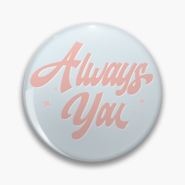 Item preview, Always You LT designed and sold by halfaheart.