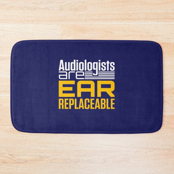 Item preview, Audiologists Are Ear Replaceable designed and sold by jaygo.