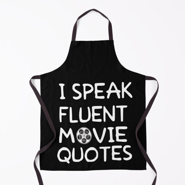 Item preview, I Speak Fluent Movie Quotes designed and sold by camelia khaled.