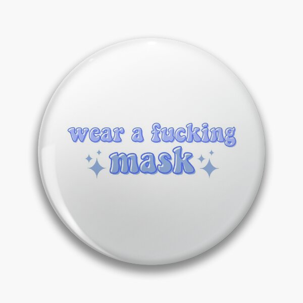 Item preview, coronavirus wear a fricking mask designed and sold by emsfunkydesigns.