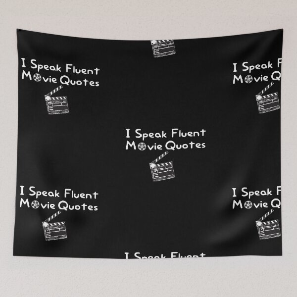 Item preview, I Speak Fluent Movie Quotes designed and sold by camelia khaled.