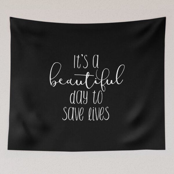 Item preview, It's a Beautiful Day to Save Lives Nursing Novelty design designed and sold by nikkidawn74.