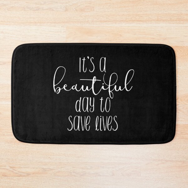 Item preview, It's a Beautiful Day to Save Lives Nursing Novelty design designed and sold by nikkidawn74.