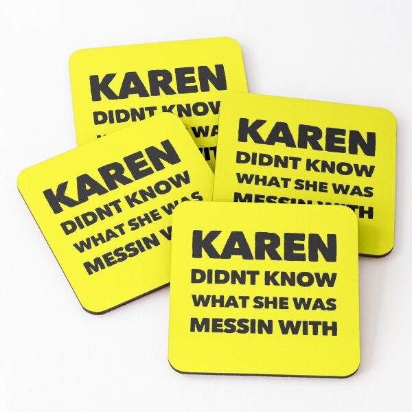 Item preview, Karen didnt know what she was messin with designed and sold by mademan3.