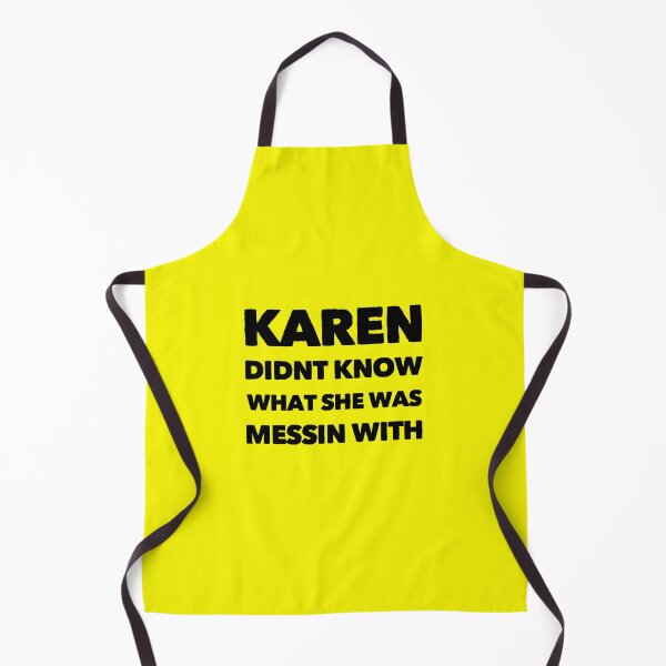 Item preview, Karen didnt know what she was messin with designed and sold by mademan3.