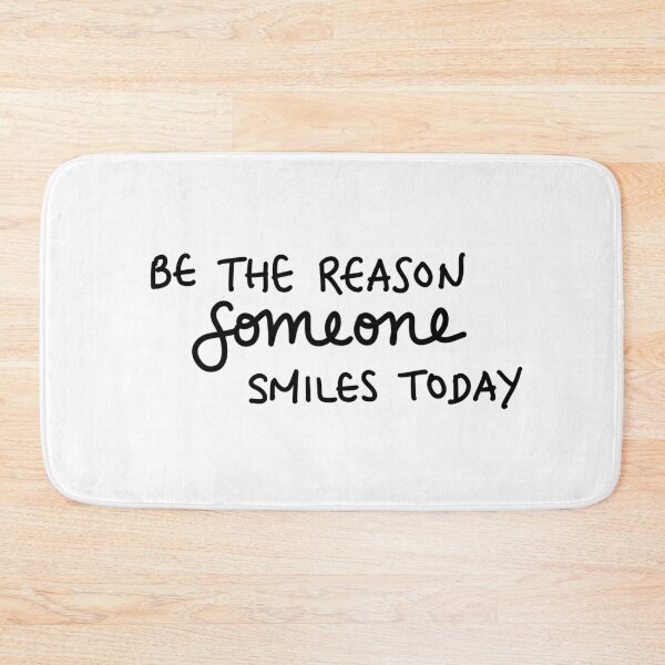 Item preview, "Be The Reason Someone Smiles Today" Inspirational Quote designed and sold by ravenmandyshop.
