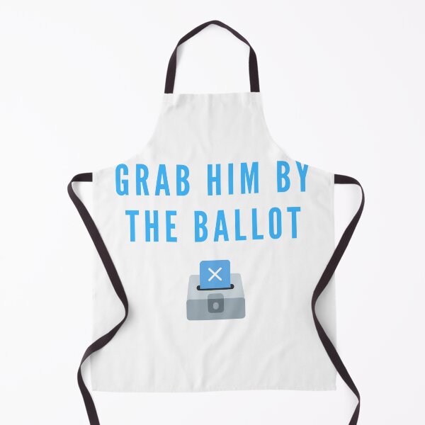 Item preview, Grab him by the ballot designed and sold by gloriasd14.