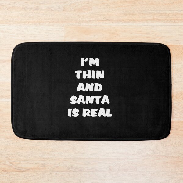 Item preview, Im Thin and Santa is Real white designed and sold by oxoxoxo.