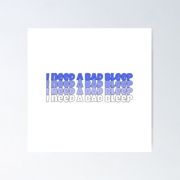 Item preview, I Need a Bad Bleep designed and sold by melaniemaribel.