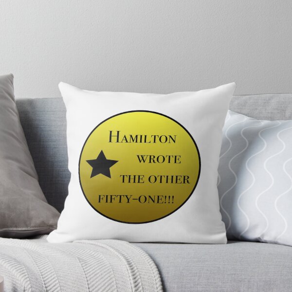 Item preview, Hamilton wrote the other fifty-one!!! designed and sold by GeorginaG11.