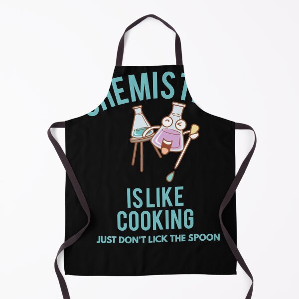 Item preview, Chemistry is like cooking just dont lick the spoon designed and sold by Wideworld.