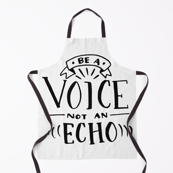 Item preview, Be A Voice Not An Echo designed and sold by asmmdesign.