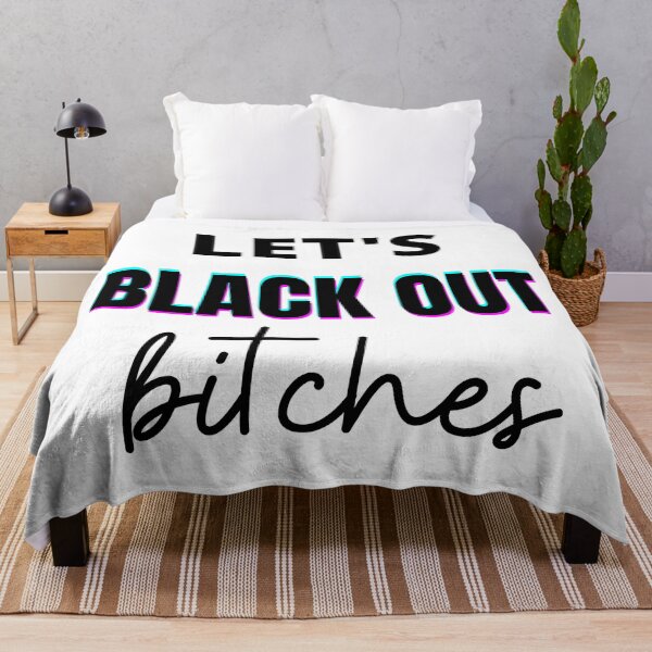 Item preview, Let's Black Out Bitches designed and sold by fullsendtv.