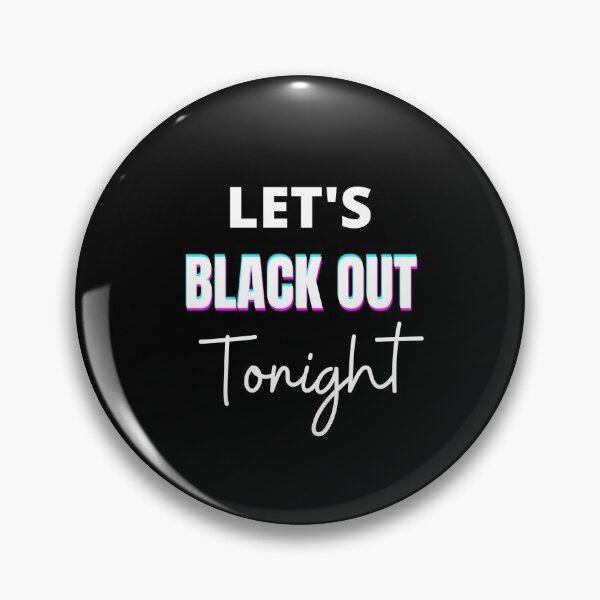Item preview, Let's Black Out Tonight designed and sold by fullsendtv.