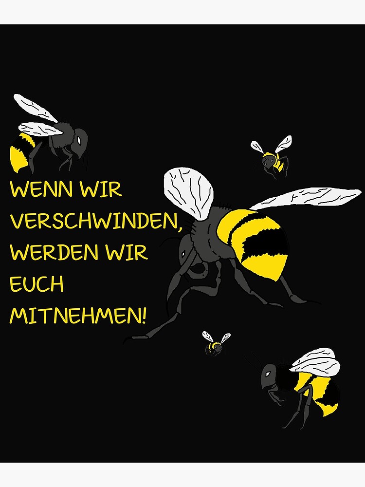 "Bienen Lustige Sprüche Geschenk" Fotodruck von eiwo87 Redbubble