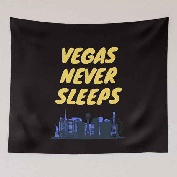 Item preview, Vegas Never Sleeps designed and sold by Samsdesignshop.