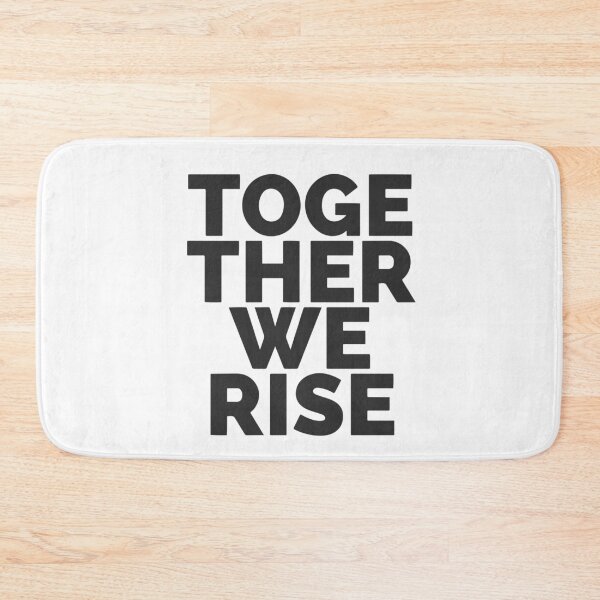Item preview, Together We Rise  designed and sold by Dan Brady.