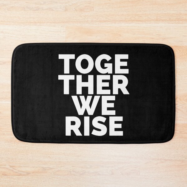 Item preview, Together We Rise  designed and sold by Dan Brady.