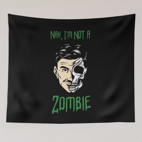 Item preview, Nah, I'm Not A Zombie - Funny  designed and sold by BorvickTees.