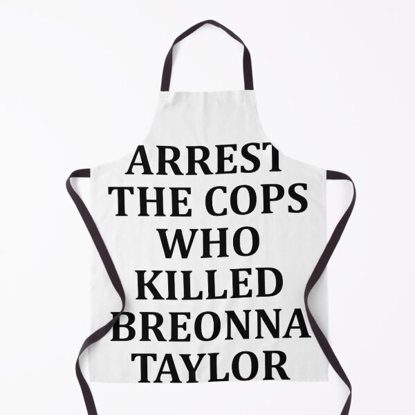 Item preview, Arrest The Cops Who Killed Breonna taylor designed and sold by Andrea Lina.