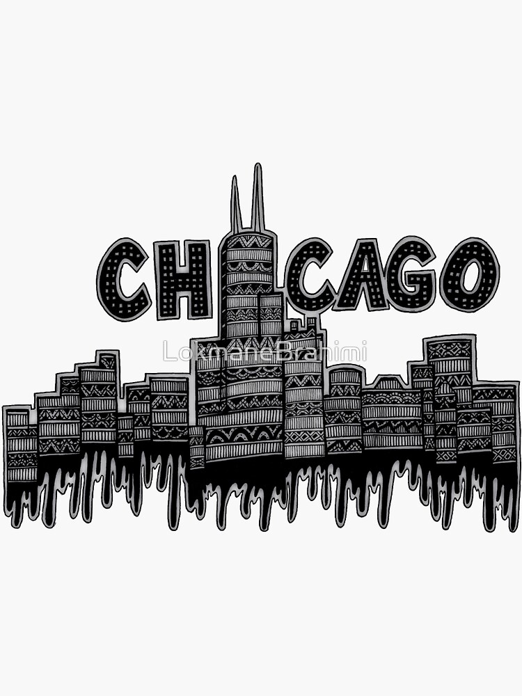 "Chicago city )" Sticker by LokmaneBrahimi Redbubble
