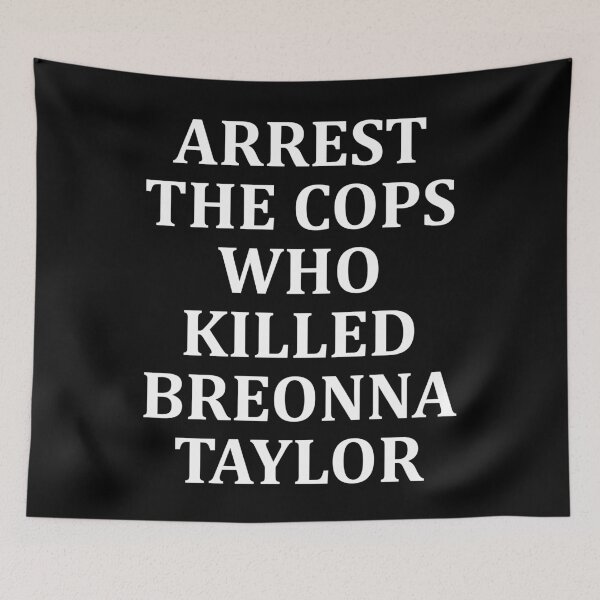 Item preview, Arrest The Cops Who Killed Breonna taylor designed and sold by Andrea Lina.