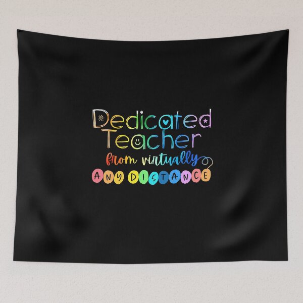 Item preview, Dedicated Teacher From Virtually Any Distance Online School designed and sold by bonmotto.