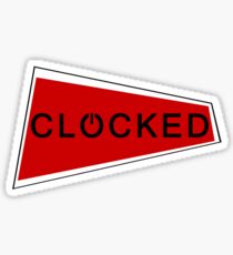clocked Sticker