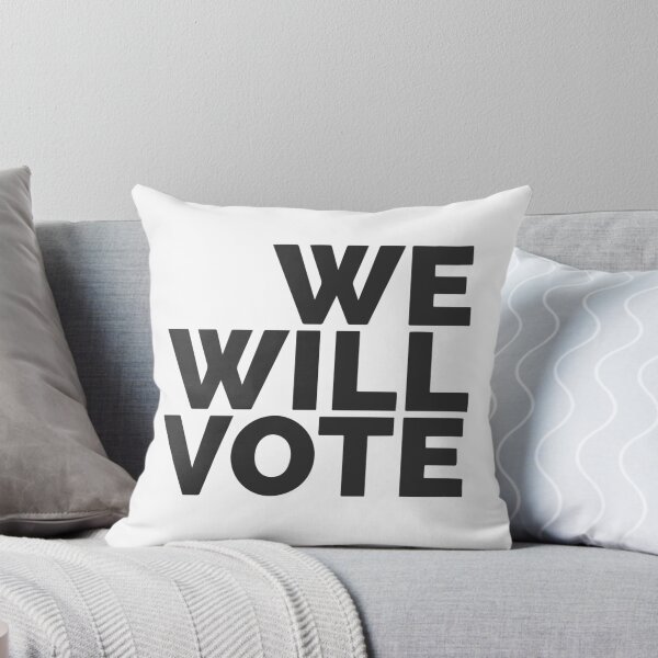 Item preview, We Will Vote designed and sold by Dan Brady.