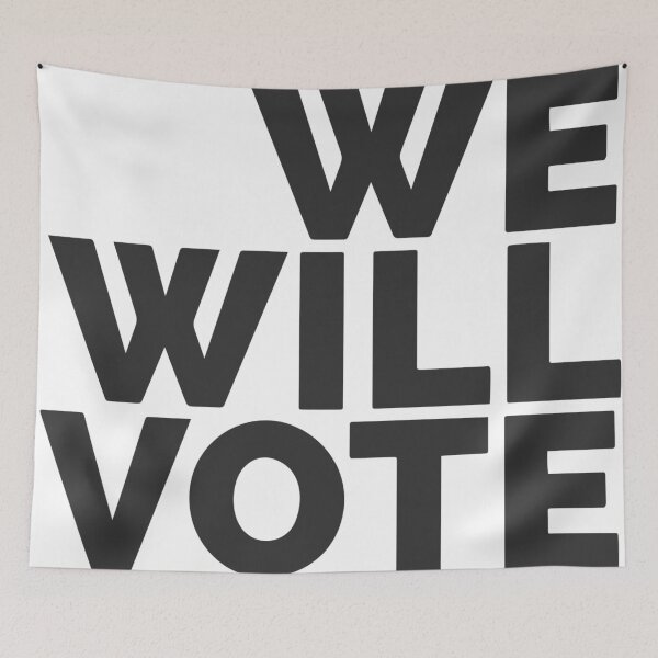 Item preview, We Will Vote designed and sold by Dan Brady.