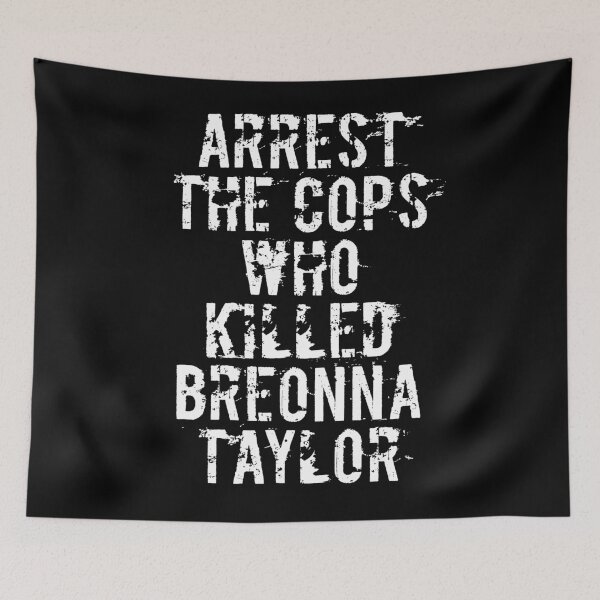 Item preview, Arrest The Cops Who Killed Breonna taylor designed and sold by Andrea Lina.