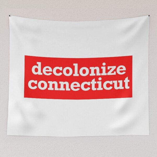 Item preview, decolonize connecticut designed and sold by jfreedom.