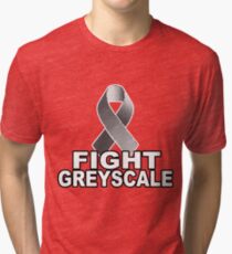 Fight Greyscale - DARK Tri-blend T-Shirt