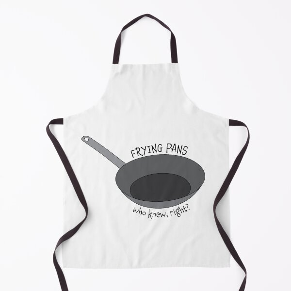 Item preview, "Frying Pans Who Knew, Right?" Quote designed and sold by spaceyJC.