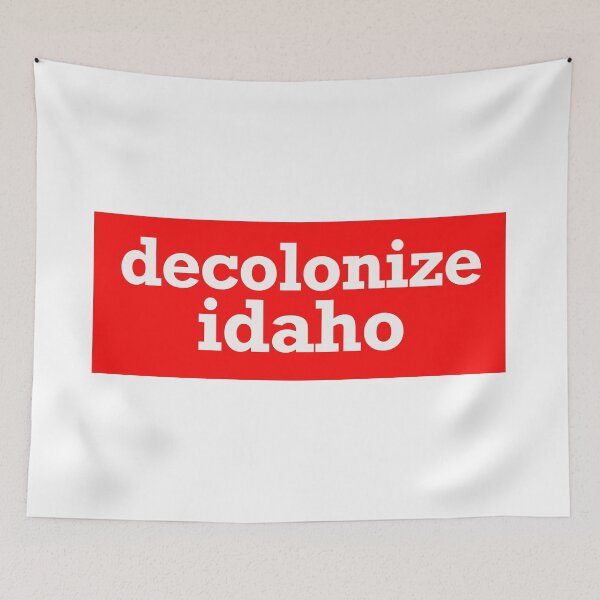 Item preview, decolonize idaho designed and sold by jfreedom.