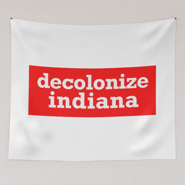 Item preview, decolonize indiana designed and sold by jfreedom.
